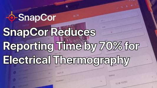 How SnapCor Reduces Reporting Time by 70% for Electrical Thermography